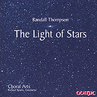 Choral Arts Northwest : The Light Of Stars - Randall Thompson : 1 CD : Richard Sparks : 49226