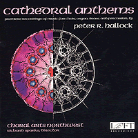 Choral Arts Northwest : Cathedral Anthems : 1 CD : Richard Sparks : 1001