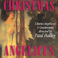 Chorus Angelicus : Christmas Angelicus : 1 CD : Paul Halley : JN103
