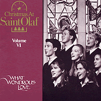 St. Olaf Choir : What Wondrous Love Vol V1 : 1 CD : Anton Armstrong : 2000