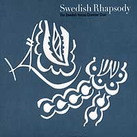 Swedish Voices Chamber Choir : Swedish Rhapsody : 1 CD : 087