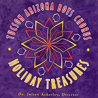 Tucson Arizona Boys Chorus : Holiday Treasures : 1 CD : Julian Ackerley : 