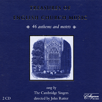 Cambridge Singers : Treasures of English Church Music : 2 CDs : John Rutter :  : 302