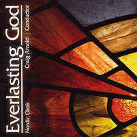 Luther College Nordic Choir : Everlasting God : 1 CD : Craig Arnold : LCRNC07-2