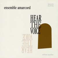 Ensemble Amarcord : Hear The Voices : 1 CD : 10201