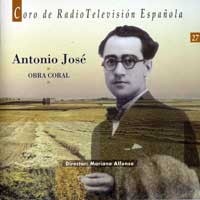 Coro de Radio Television Espanola : Antonio Jose - Obra Coral : 1 CD :  : 65173