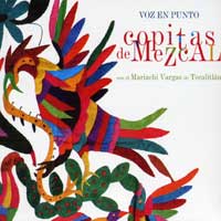 Voz en Punto : Copitas de Mezcal : 1 CD : 