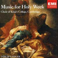 Choir of King's College, Cambridge : Music For Holy Week : 1 CD : Philip Ledger :  : EMC65103.2