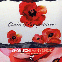 Chor Leoni : Circle of Compassion : 1 CD : Diane Loomer : 