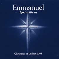 Luther College Nordic Choir : Christmas at Luther 2005 : 00  1 CD : Craig Arnold /Daniel Baldwin / Linda Martin / Sandra Peter / :  : LCR05-3