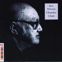 Eric Ericson Chamber Choir : Eric Ericson Chamber Choir : 1 CD : Eric Ericson :  : 21461