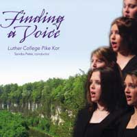 Luther College Pike Kor : Finding A Voice : 1 CD : Sandra Peter : LCRPK06-1