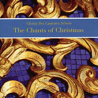 Gloriae Dei Cantores : Chants of Christmas : 1 CD : Elizabeth Patterson