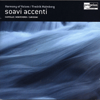 Harmony of Voices : Soavi Accenti : SACD : Fredrik Malmberg :  : PRS 2037