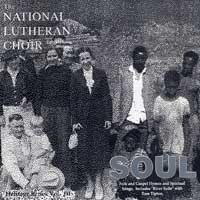 National Lutheran Choir : Soul : 00  1 CD : Larry L. Fleming
