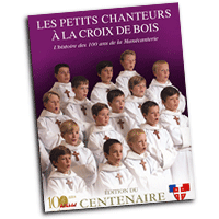 Les Petits Chanteurs : Etition du Centenaire : 2 CDs : 3017445