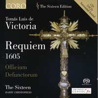 Sixteen : Tomas Luis de Victoria - Requiem 1605 : 00  1 CD : Harry Christophers : Tomas Luis de Victoria : 16033