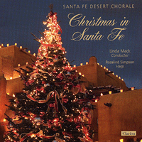 Santa Fe Desert Chorale : Christmas in Santa Fe : 1 CD : Linda Mack : 926