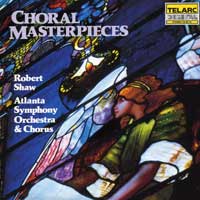 Robert Shaw Chorus : Choral Masterpieces : 1 CD : Robert Shaw :  : 80119