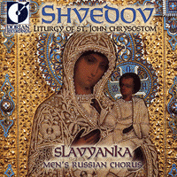 Slavyanka : Shvedov: Liturgy of St. John Chysostom : 1 CD : Alexei Shipovalnikov : 93187