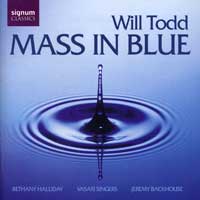 Vasari Singers : Mass in Blue : 1 CD : Jeremy Backhouse