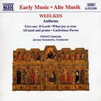 Oxford Camerata : Weelkes: Anthems : 00  1 CD : Thomas Weelkes : 8.553209