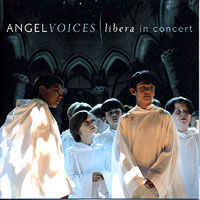 Libera : In Concert : 1 CD : EMC03172.2