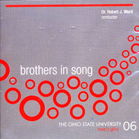 Ohio State University Men's Glee : Brothers in Song : 1 CD : Robert J. Ward :  : 6689