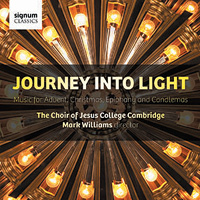 Choir of Jesus College Cambridge : Journey Into Light : 1 CD : 269