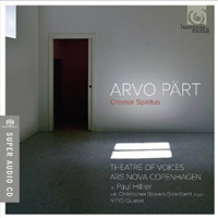 Theatre of Voices : Creator Spiritus - Arvo Part : SACD : Paul Hillier : Arvo Part : HMU 807553