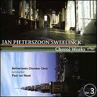 Netherlands Chamber Choir : Sweelinck Choral Works Vol 3 : 1 CD : Paul Van Nevel : Jan Sweelinck : 8711801101477 : ktc 1320