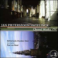 Netherlands Chamber Choir : Sweelinck Choral Works Vol 3 : 1 CD : Paul Van Nevel : Jan Sweelinck : 8711801101477 : ktc 1320