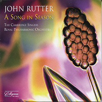 Cambridge Singers : A Song In Season : 1 CD : John Rutter :  : 135