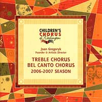 Children's Chorus of Washington : Treble Chorus 2006 - 2007 : 1 CD : Joan Gregoryk : 