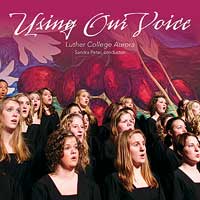 Luther College Aurora : Using Our Voices : 1 CD : Sandra Peter :  : LCR10-1