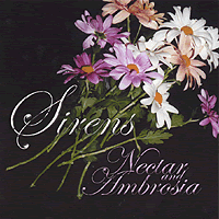 USC Sirens : Nectar and Ambrosia : 1 CD : 