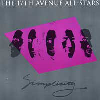 17th Avenue All-Stars : Simplicity : 1 CD : 