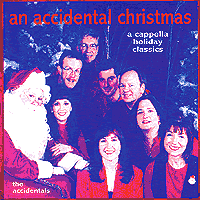 Accidentals : An Accidental Christmas : 1 CD