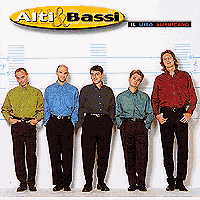 Alti & Bassi : Il Mito Americano : 1 CD