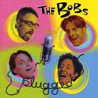 The Bobs : Plugged : 1 CD : 9059