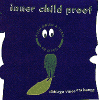 Chicago Voice Exchange : Inner Child Proof : 1 CD