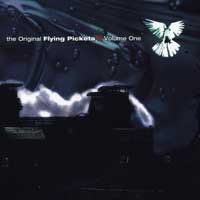 Flying Pickets : Volume One : 1 CD : 