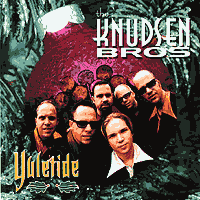 Knudsen Brothers : Yuletide : 1 CD