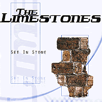 Limestones : Set In Stone : 1 CD