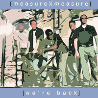 MeasureXmeasure : We're Back : 1 CD : 