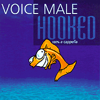 Voice Male : Hooked : 00  1 CD