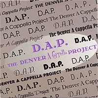 Denver A Cappella Project : Denver A Cappella Project : 1 CD : 