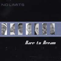 No Limits : Dare to Dream : 1 CD : 