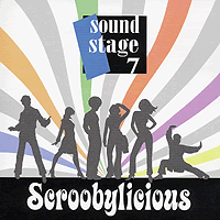 Sound Stage 7 : Scroobylicious : 1 CD