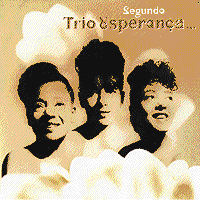 Trio Esperanca : Segundo : 1 CD : 743284